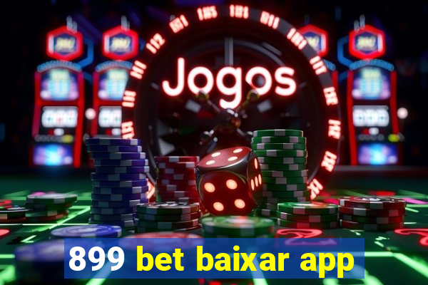 899 bet baixar app